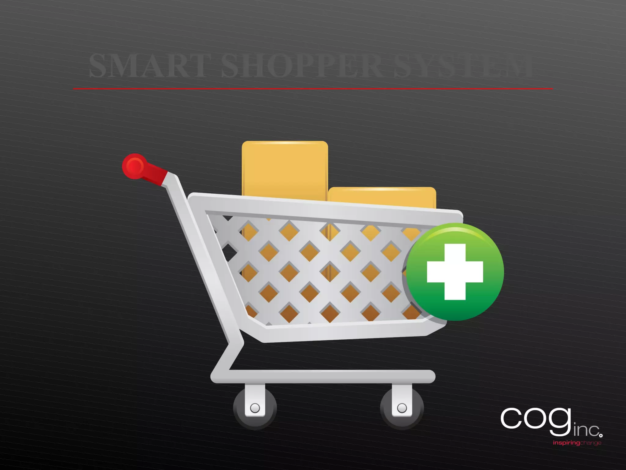 SMART SHOPPER SYSTEM 