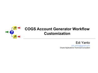 COGS Account Generator Workflow Customization | PPT