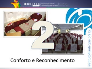 Conforto e Reconhecimento




institutofilantropia.org.br
 