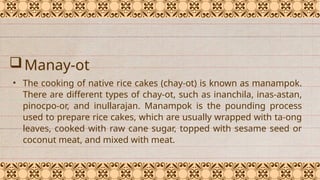 Inas Rice Cakes CONTEMPORARY HERITAGE, THE HISTORY OF KALINGA | PPTX