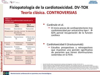 Monitorización cardiovascular en pacientes onco-hematológicos
• Cardinale et al.
– El inicio precoz de cardioprotectores t...