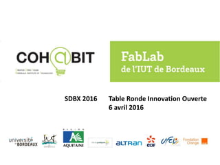 SDBX 2016 Table Ronde Innovation Ouverte
6 avril 2016
 