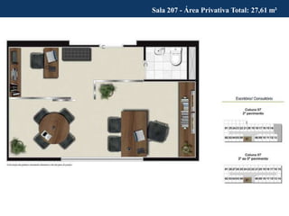 Sala 207 - Área Privativa Total: 27,61 m²
 