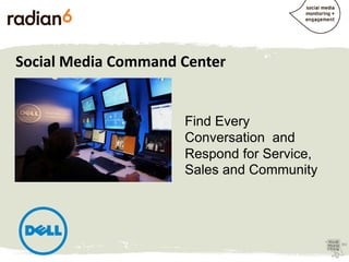 Social Media Command Center


                     Route Relevant, Timely
                     Customer Feedback to
      ...