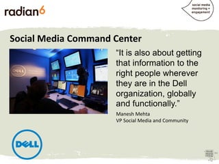 The @Dell
          Command Center
          achieved 46%
          more customer
          reach with the
          same ...