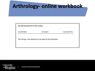 Arthrology- online workbook 
Centre for Continuing Education 
 