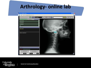 Arthrology- online lab 
Centre for Continuing Education 
 