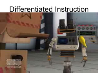 Differentiated Instruction
 