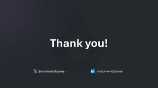 Thank you!
@maximelabonne maxime - labonne
 