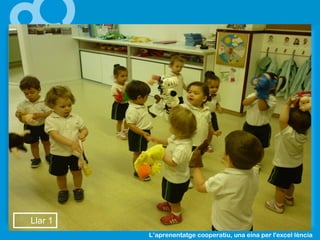 L’aprenentatge cooperatiu, una eina per l'excel lència·
Llar 1
 