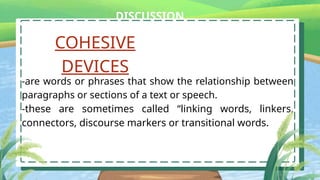 Using Cohesive Devices COHESIVE DEVICES.pptx. english 8 quarter | PPTX