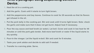 Write a paragraph using Sequencing Cohesive
Device.
1.
2.
3.
4.
5.
6.
7.
8.
 
