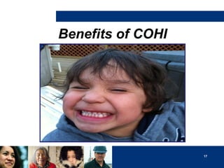 Benefits of COHI

17

 