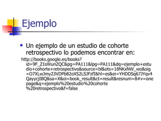 Cohortes Retrospectivos 1