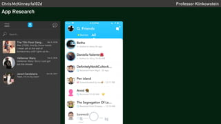 Chris McKinney fa102d Professor Klinkowstein
App Research
 