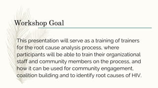 Root Cause Analysis: A Community Engagement Process for Identifying ...