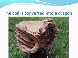 The coil is converted into a dragon
 