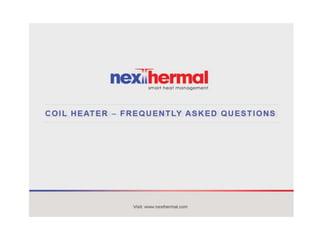 Coil heater   frequently asked questions