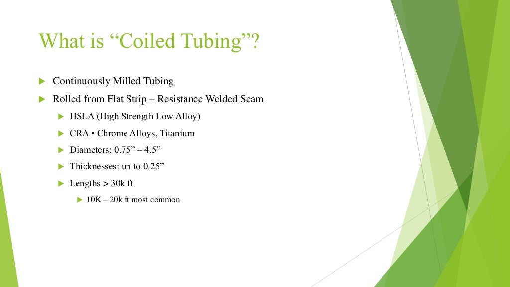 Coil tubing and its application, failures and causes of failures