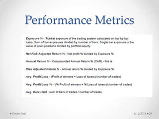 Performance Metrics
5/12/2014Footer Text 29
 