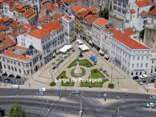 Largo da Portagem
 