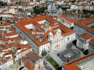 Sé Nova
 