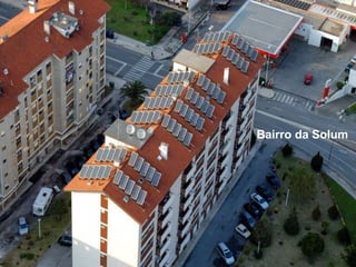 Bairro da Solum
 
