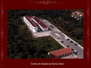 Centro de Saúde de Santa Clara
 