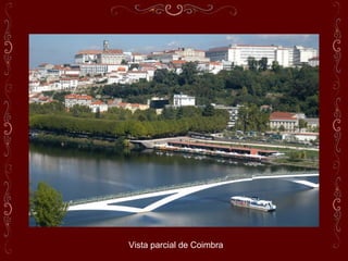 Vista parcial de Coimbra
 