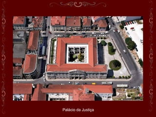 Palácio da Justiça
 