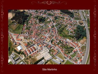 São Martinho
 