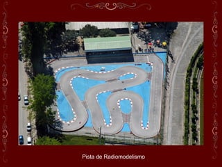 Pista de Radiomodelismo
 
