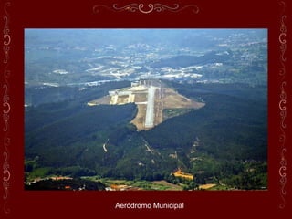 Aeródromo Municipal
 