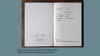 Evolution by Johannes Heldén and Håkan Jonson
https://www.johanneshelden.com/evolution/
 