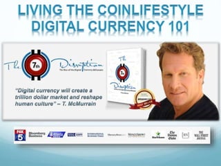 CoinLifestyle and Digital Currency 101 Tutorial by Amazon best Selling Author Tom McMurrain