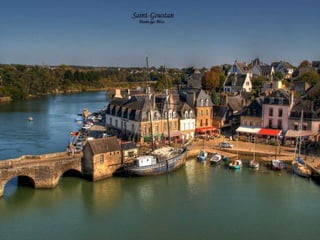 Saint-Goustan
En passant par le pont de l'autoroute entre Vannes et Lorient, il est un port qui attire la vue
depuis le fond d'une rivière. C'est Saint-Goustan. Le port et ses habitants ont réussi à surmonter
les siècles en préservant ses rues pavées, le pont de pierre, les maisons médiévales à
colombages et les animations dynamiques.

 