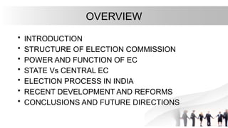 Electionb commision of india and its study | PPTX