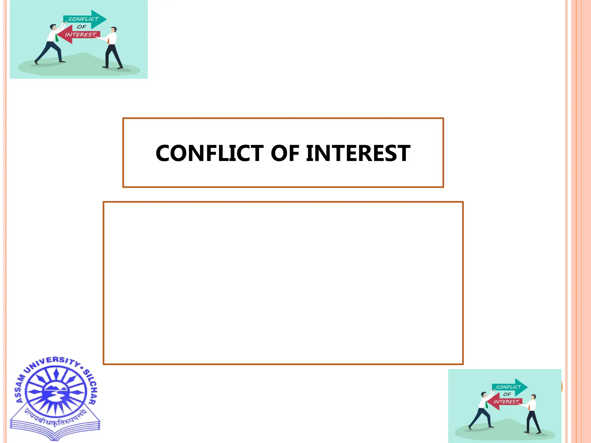 CONFLICT OF INTEREST
 
