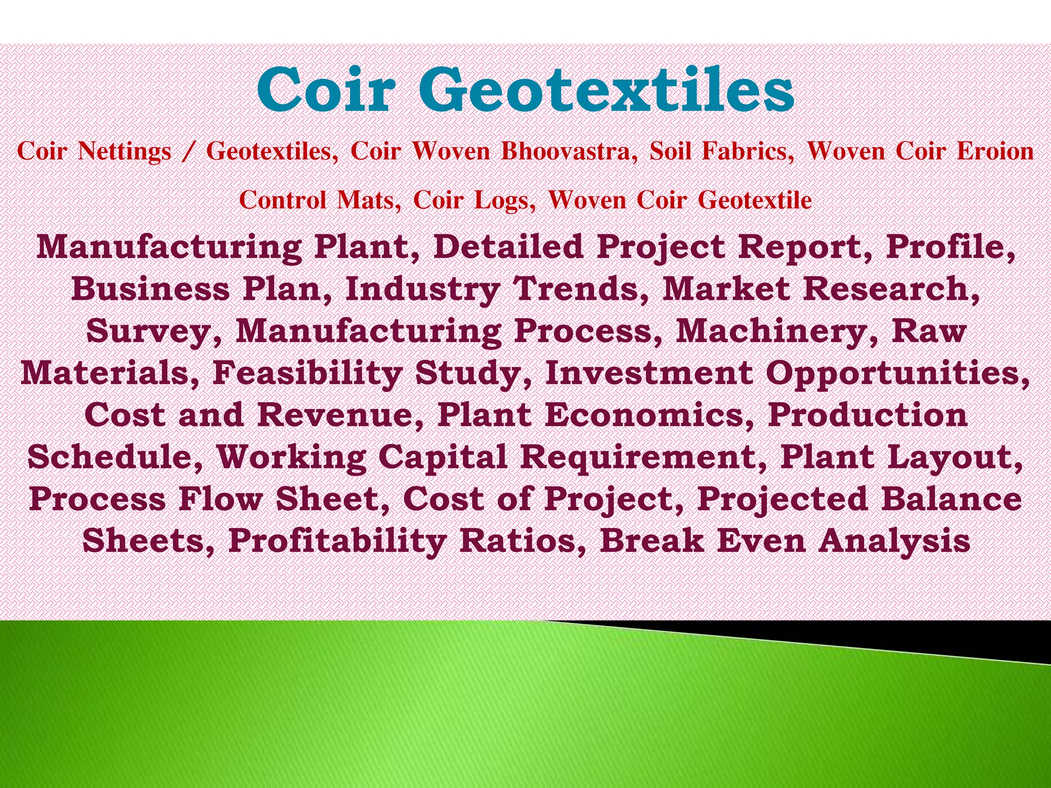 Coir Geotextiles, Coir Nettings / Geotextiles, Coir Woven Bhoovastra