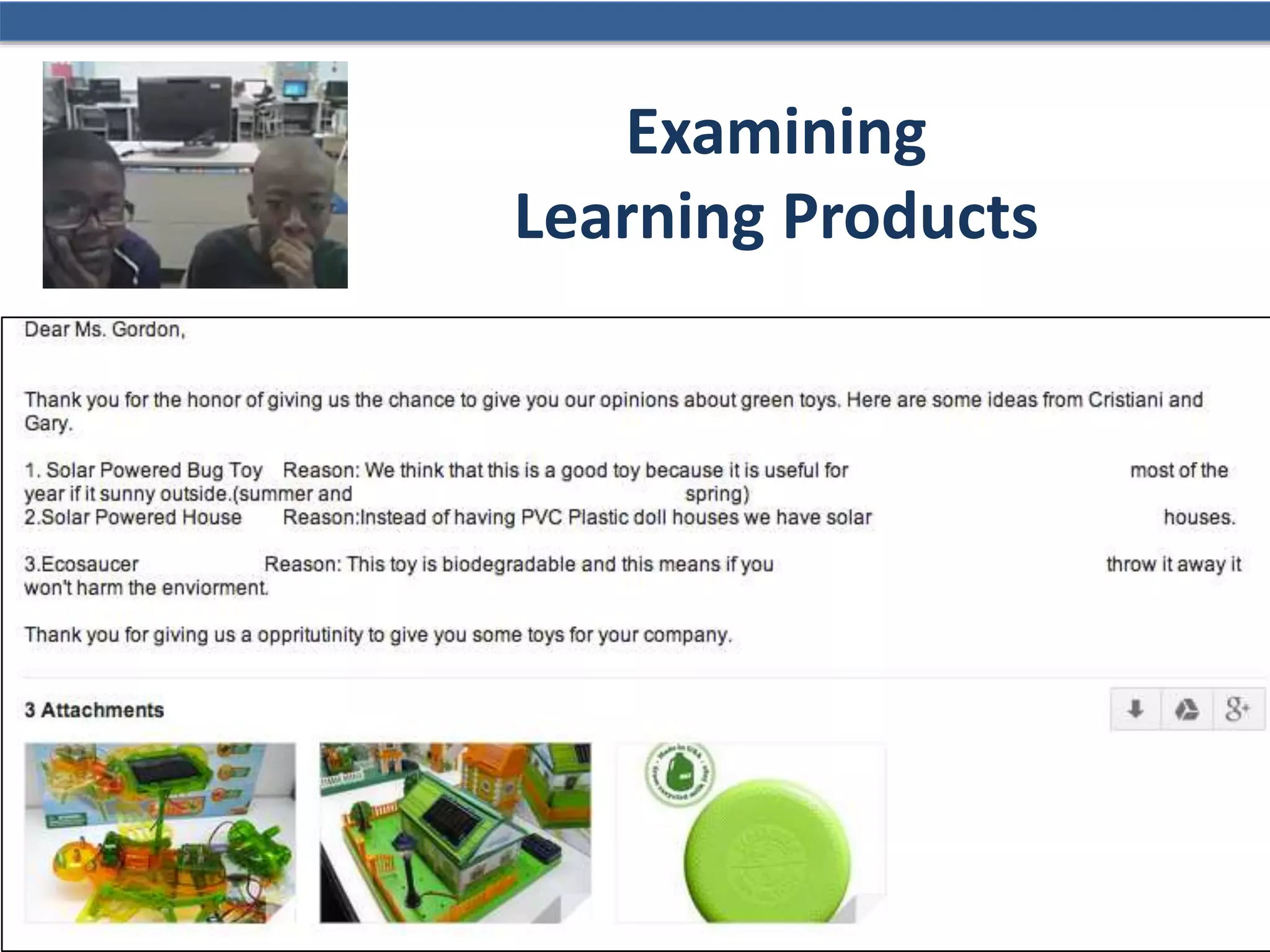 Examining
Learning Products
 