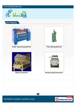 Our Products:




       Water Squeezing Machine    Fibre Baling Machine




          Rotary Screeners       Reciprocating Screeners
 