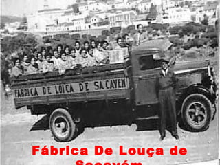 Fábrica De Louça de
 