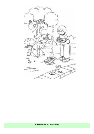 A lenda de S. Martinho
 