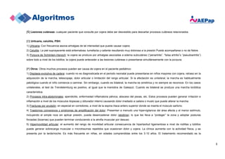 8
[Ñ] Lesiones cutáneas: cualquier paciente que consulte por cojera debe ser desvestido para descartar procesos cutáneos relacionados.
[O] Urticaria, celulitis, PSH:
1) Urticaria: Con frecuencia asocia artralgias de tal intensidad que puede causar cojera.
2) Celulitis: La piel suprayacente está eritematosa, tumefacta y caliente resultando muy dolorosa a la presión Puede acompañarse o no de fiebre.
3) Púrpura de Schönlein-Henoch: la cojera se produce por artralgias asociadas a edema subcutáneo (“periartritis”, “falsa artritis”o “pseudoartritis”)
sobre todo a nivel de los tobillos; la cojera puede anteceder a las lesiones cutáneas o presentarse simultáneamente con la púrpura.
[P] Otros: Otros muchos procesos pueden ser causa de cojera en el paciente pediátrico:
1) Displasia evolutiva de cadera: cuando no es diagnosticada en el periodo neonatal puede presentarse en niños mayores con cojera, retraso en la
adquisición de la marcha, telescopaje, dolor articular o limitación del rango articular. Si la afectación es unilateral, la marcha es habitualmente
patológica cuando el niño comienza a caminar. Sin embargo, cuando es bilateral, la marcha es simétrica y no siempre se reconoce. En los casos
unilaterales, el test de Trendelemburg es positivo, al igual que la maniobra de Galeazzi. Cuando es bilateral se produce una marcha lordótica
característica.
2) Procesos intra-abdominales: apendicitis, enfermedad inflamatoria pélvica, absceso del psoas, etc. Estos procesos pueden generar irritación e
inflamación a nivel de los músculos iliopsoas y obturador interno causando dolor irradiado a cadera o muslo que puede alterar la marcha.
3) Fracturas por avulsión: en especial en corredores, a nivel de la espina ilíaca antero superior donde se inserta el músculo sartorio.
4) Trastornos conversivos y síndromes de amplificación del dolor: Presentan a menudo una hipervigilancia del área afecta y el menor estímulo,
incluyendo el simple roce sin aplicar presión, pueda desencadenar dolor (alodinia), lo que les lleva a “proteger” la zona y adoptar posturas
forzadas (bizarras) que pueden terminar conduciendo a la atrofia muscular por desuso.
5) Hipermovilidad articular: el aumento del rango de movilidad articular consecuencia de hiperlaxitud ligamentosa a nivel de rodillas y tobillos
puede generar sobrecarga muscular o microtraumas repetidos que ocasionan dolor y cojera. La clínica aumenta con la actividad física, y se
presenta por la tarde/noche. Es más frecuente en niñas, en edades comprendidas entre los 3-10 años. El tratamiento recomendado es la
 