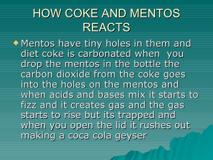 what happens when you mix diet coke and mentos