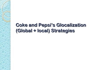 Coke and Pepsi - Learn to Compete in India | PPT