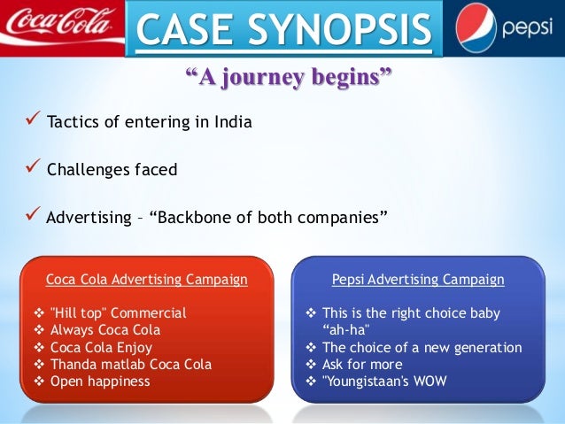 coke and pepsi case synopsis coke and pepsi case synopsis