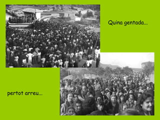 Quina gentada...




pertot arreu...
 