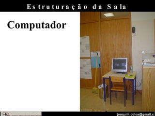 [email_address] Computador Estruturação da Sala 