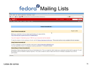 Mailing Lists




Listas de correo                   56
 